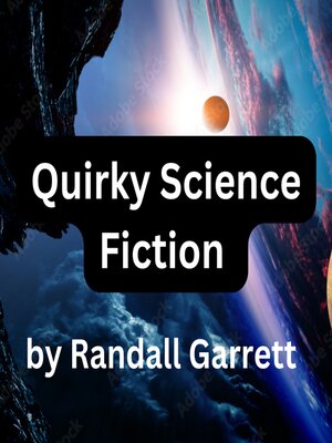 cover image of Quirky Science Fiction by Randall Garrett
